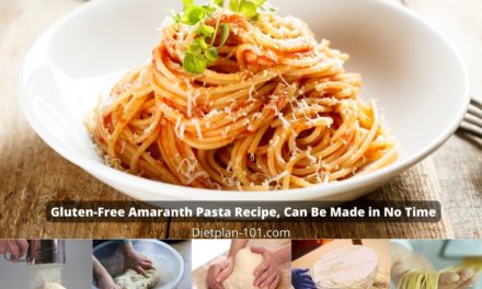 Gluten-Free Amaranth Pasta Recipe, Can Be Made in No Time