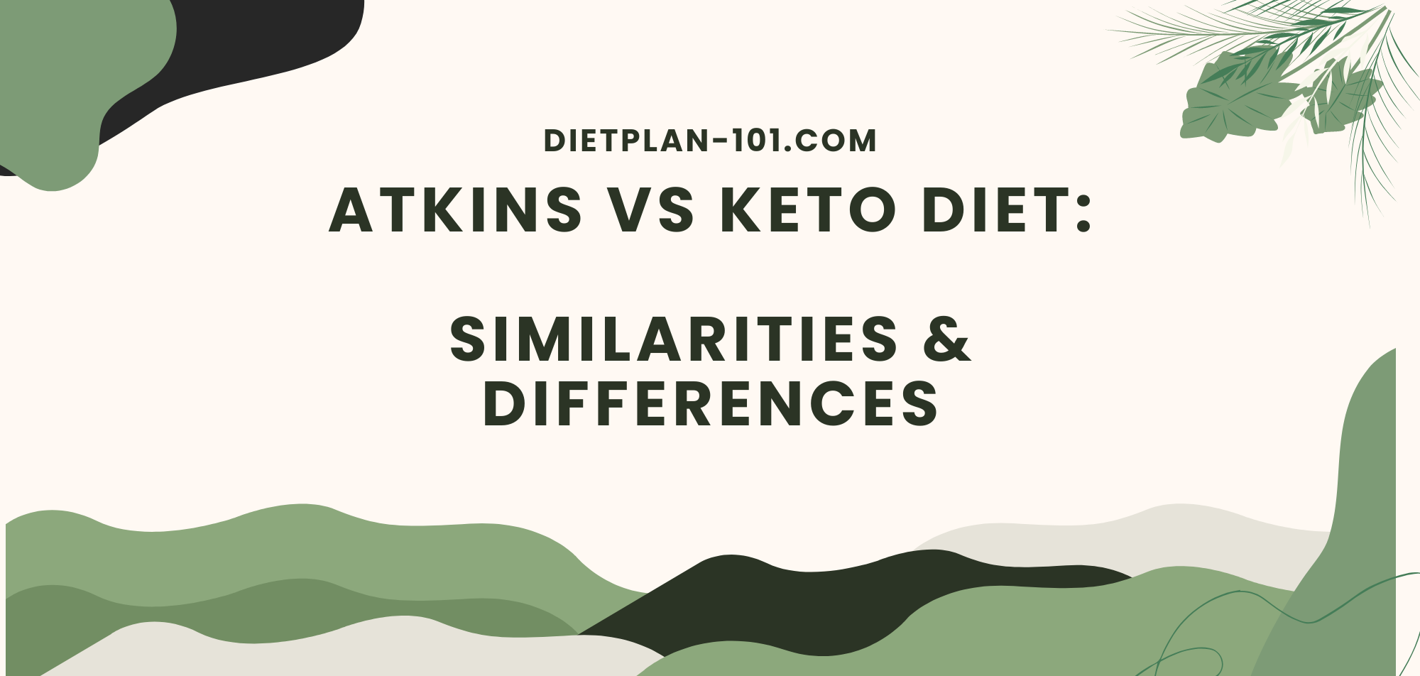 Atkins Vs Keto Diet Similarities And Differences Dietplan 101