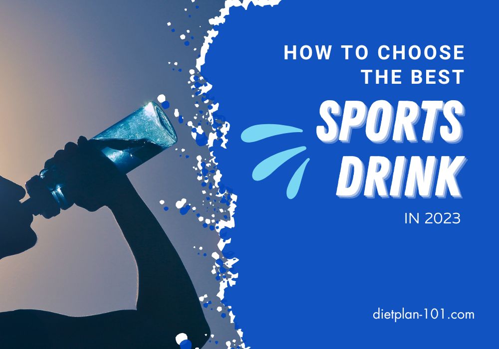 How to Choose the Best Sports Drink in 2023